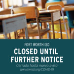 FWISD Schools Closed